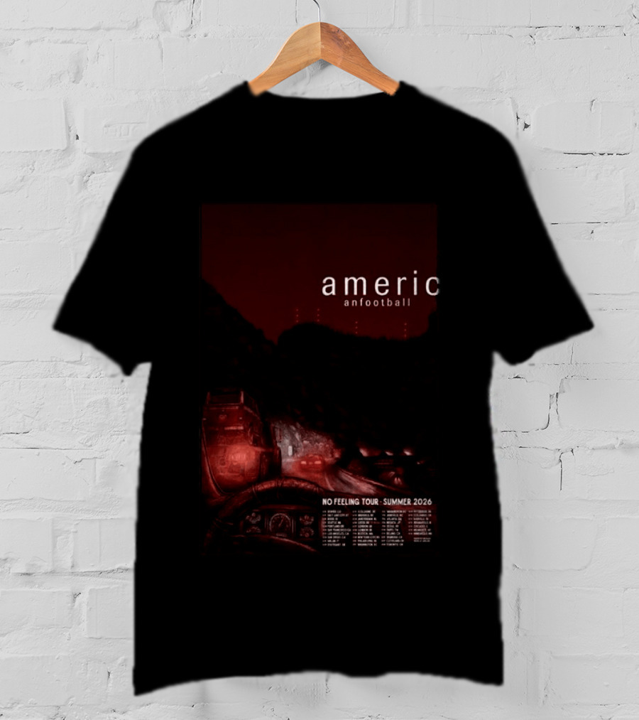 American Football No Feeling Tour Summer 2026 T-Shirt