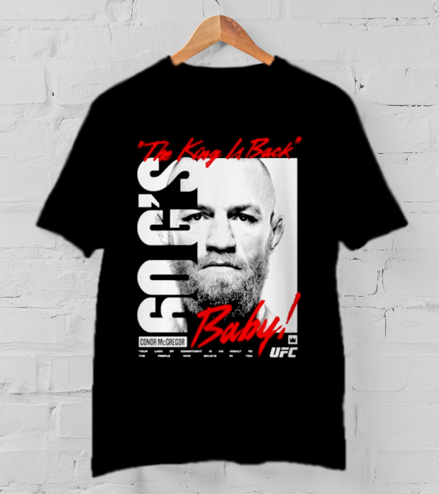 Conor McGregor UFC The King Is Back Baby T-Shirt