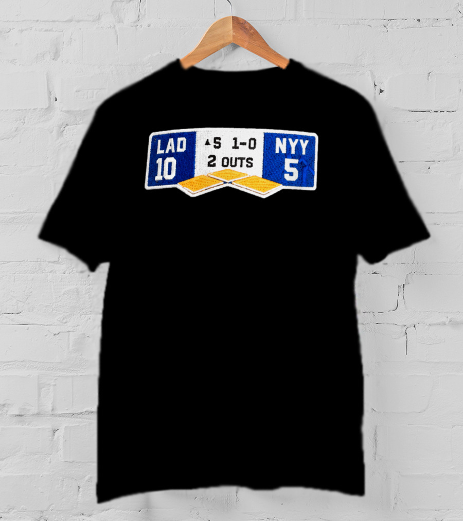 LAD 10 NYY 5 Baseball Score Patch 1 0 2 Outs T-Shirt