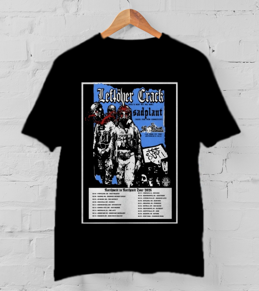 Leftover Crack Sadplant Tentacles Northwest To Northeast Tour 2026 T-Shirt