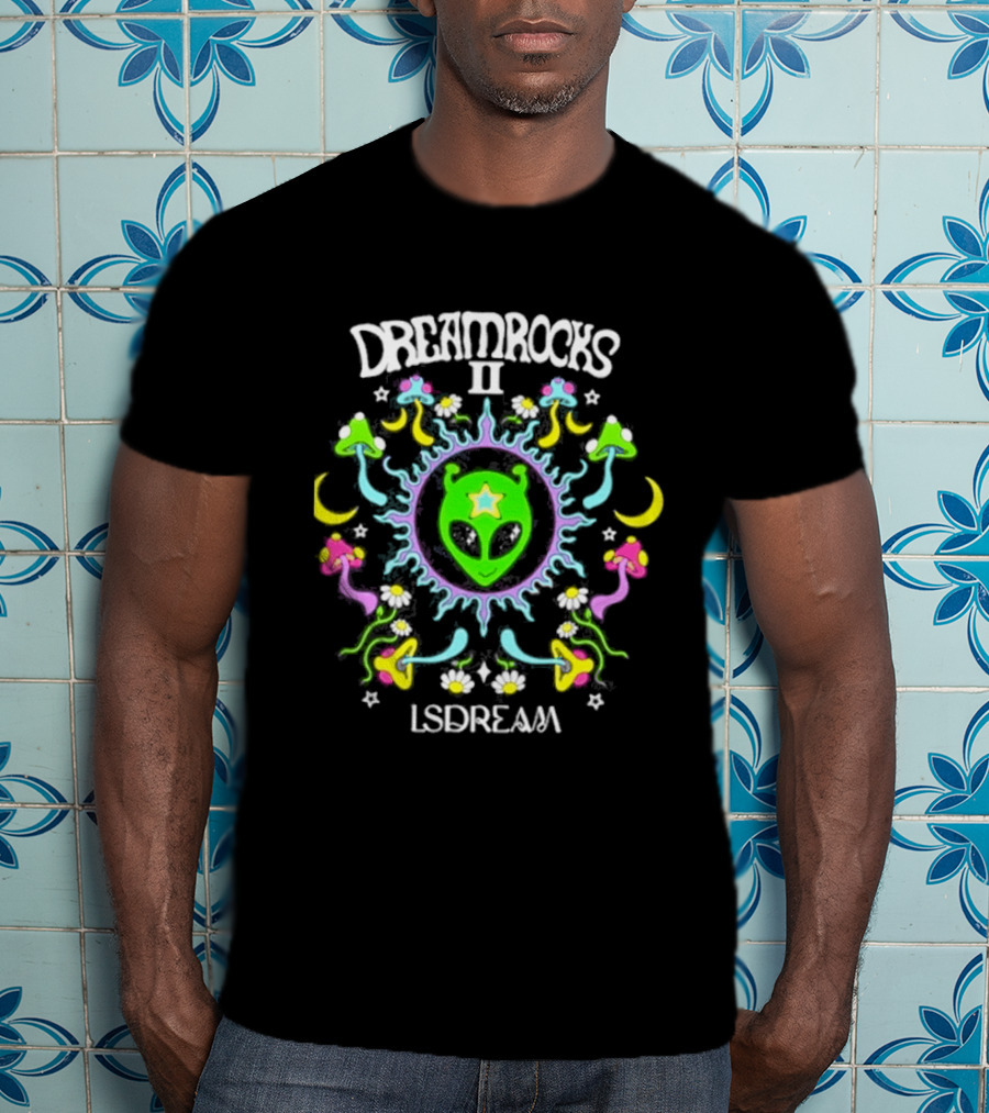 DREAMROCKS II LSDREAM Psychedelic Alien Star Shield 2026 T-Shirt