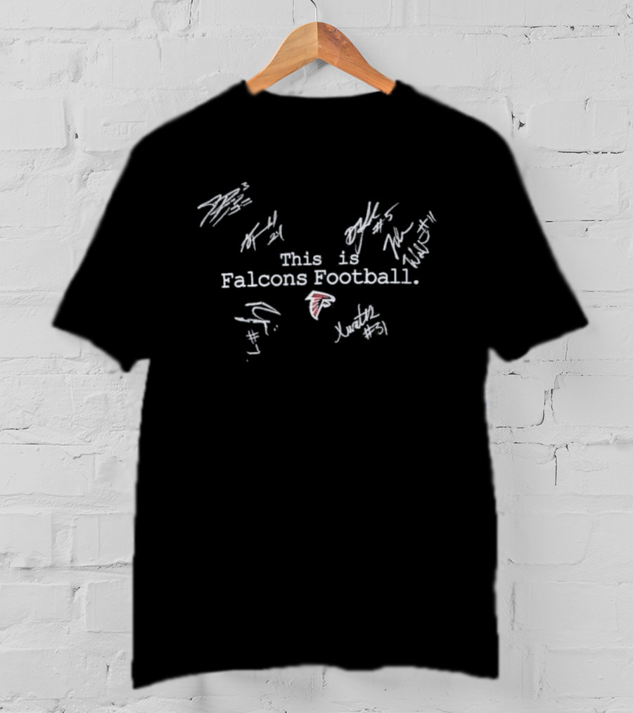 This Is Falcons Football Atlanta Players Signatures T-Shirt