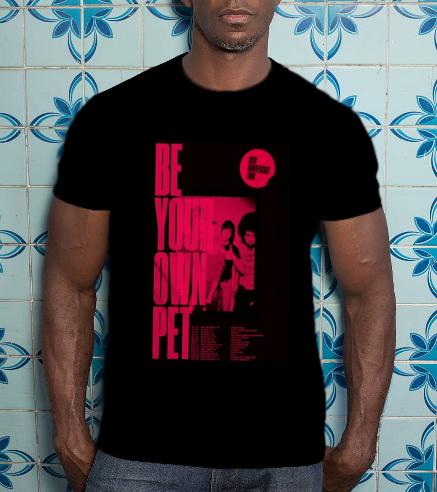 Be Your Own Pet 20th Anniversary Tour 2026 T-Shirt