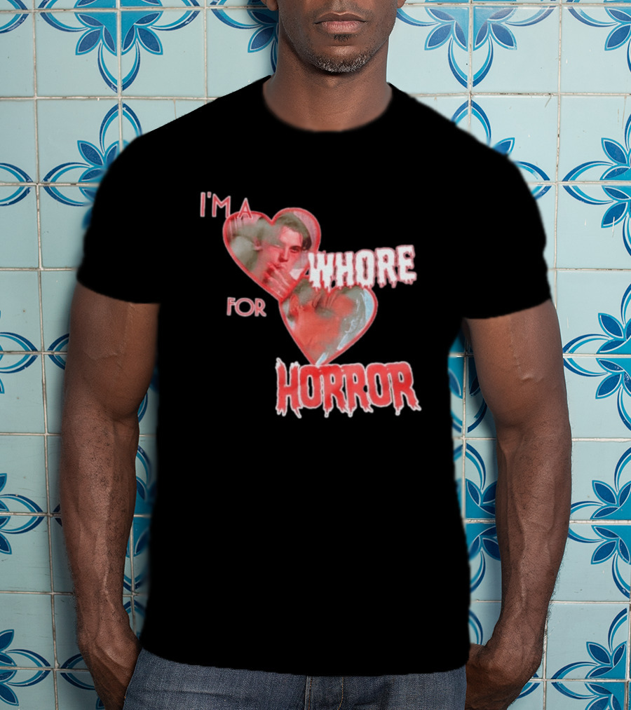 Billy Loomis I'm A Whore For Horror Bloody Heart T-Shirt