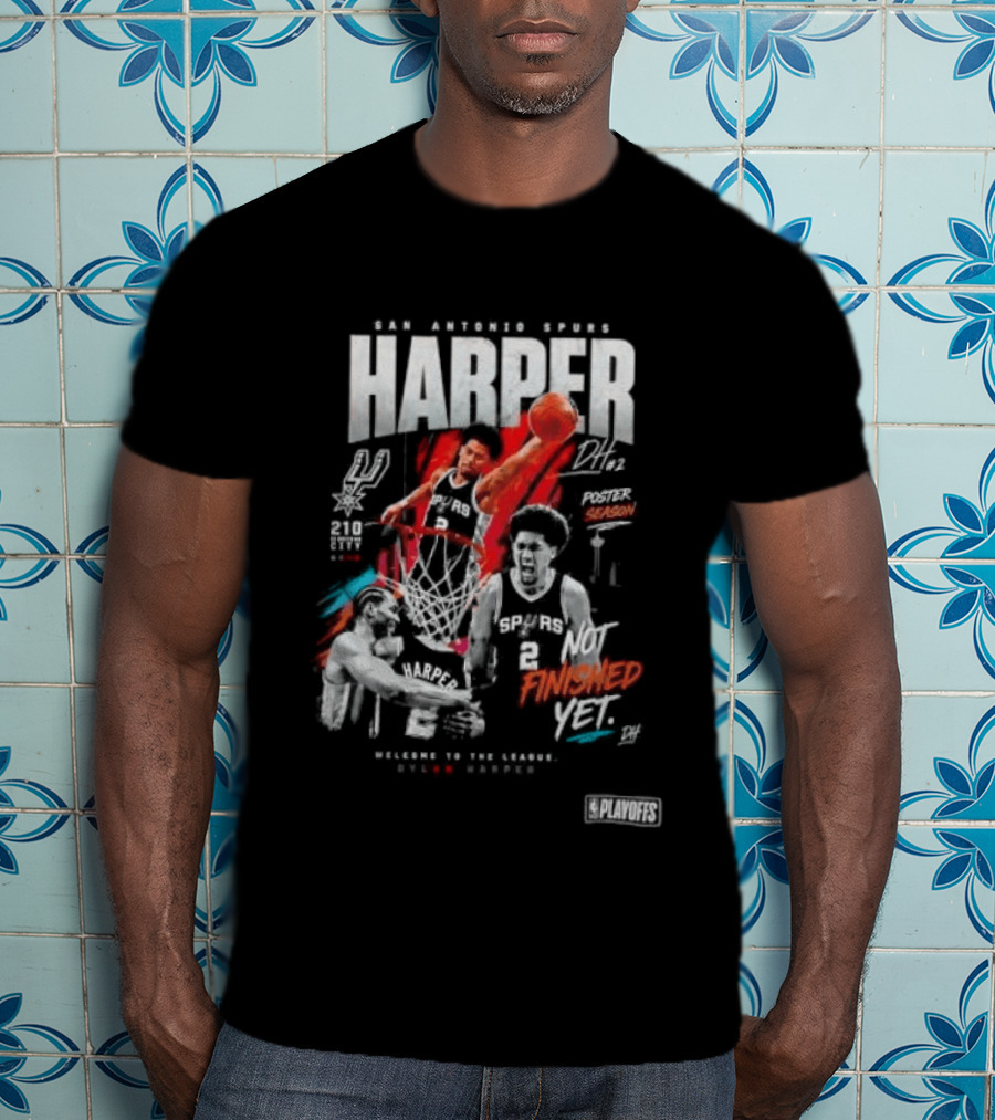 San Antonio Spurs Harper Season Dunk Finished Yet Welcome To Future Texas Basketball 2026 T-Shirt