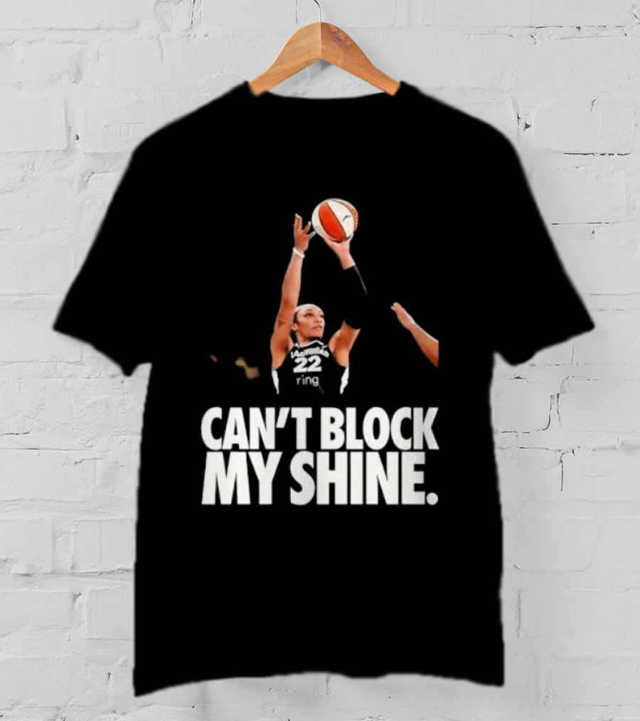 Can't Block My Shine A'ja Basketball Inspirational T-Shirt