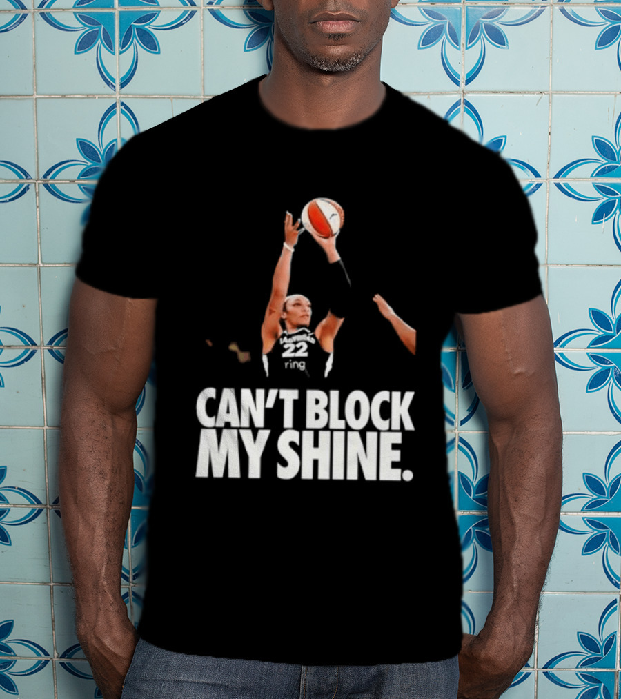 Can't Block My Shine A'ja Basketball Inspirational T-Shirt