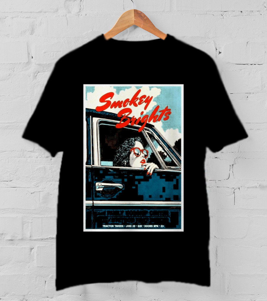 Smokey Brights Concert Tractor Tavern June 20 Seattle Event T-Shirt