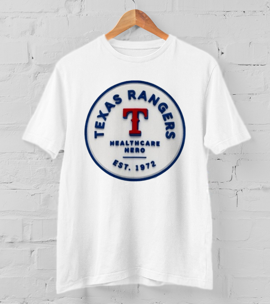 Texas Rangers Healthcare Hero Est. 1972 Hat 2026 Giveaway T-Shirt