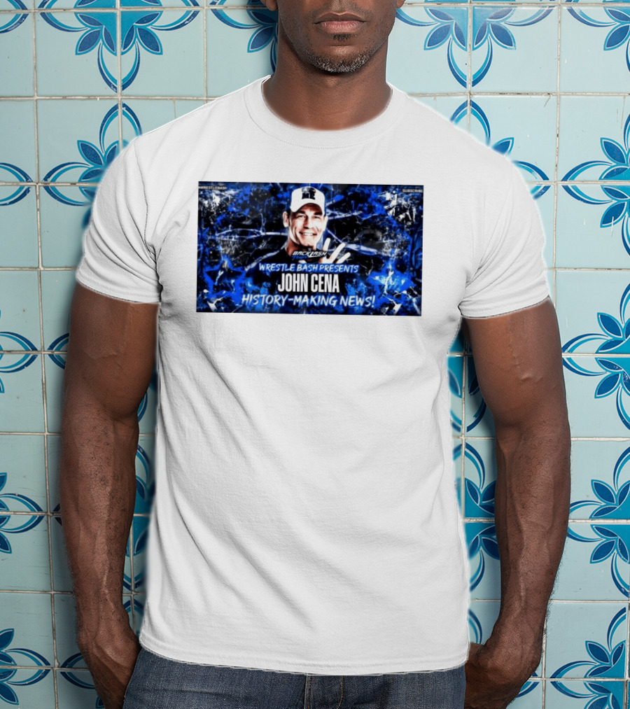 Wrestle Bash Presents Backlash Tampa John Cena History Making News T-Shirt
