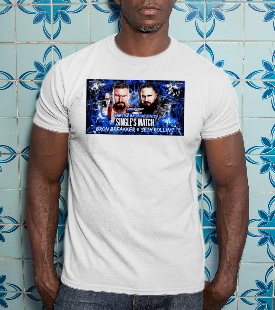 Backlash Tampa Wrestle Bash Presents Single's Match Bron Breakker Vs Seth Rollins T-Shirt
