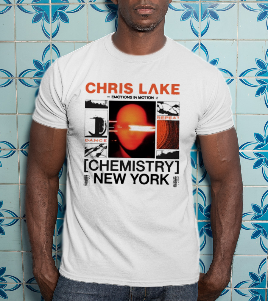 CHRIS LAKE Emotions In Motion Chemistry Dance New York T-Shirt