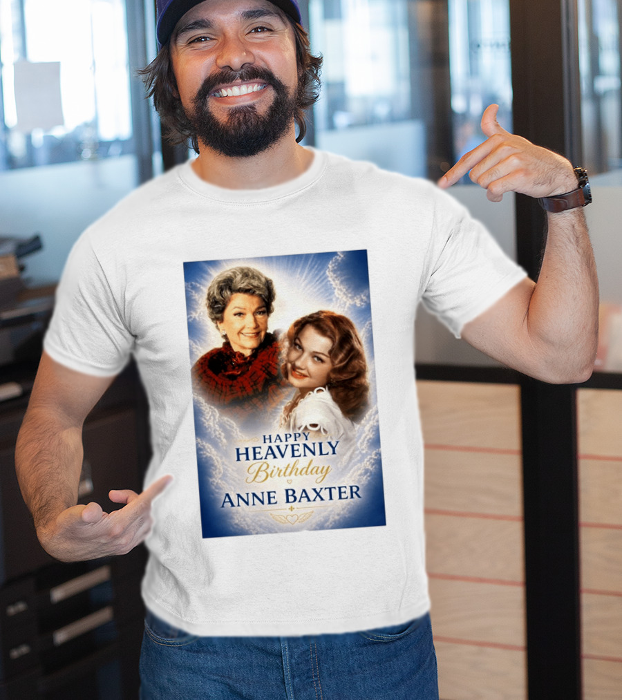 Happy Heavenly Birthday Anne Baxter Hollywood's Golden Age Actress T-Shirt