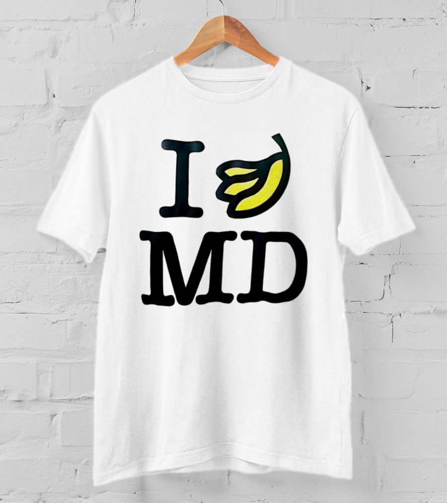 I Banana MD T-Shirt