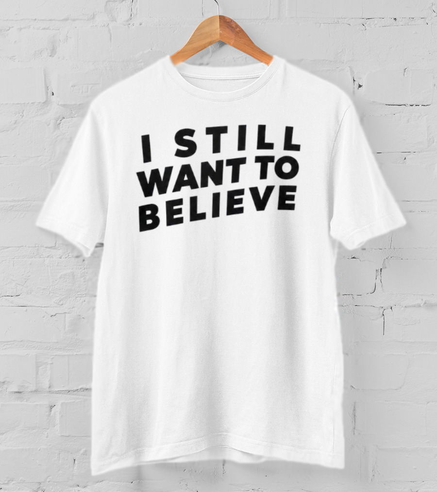 I Still Want To Believe UFO Mystery T-Shirt
