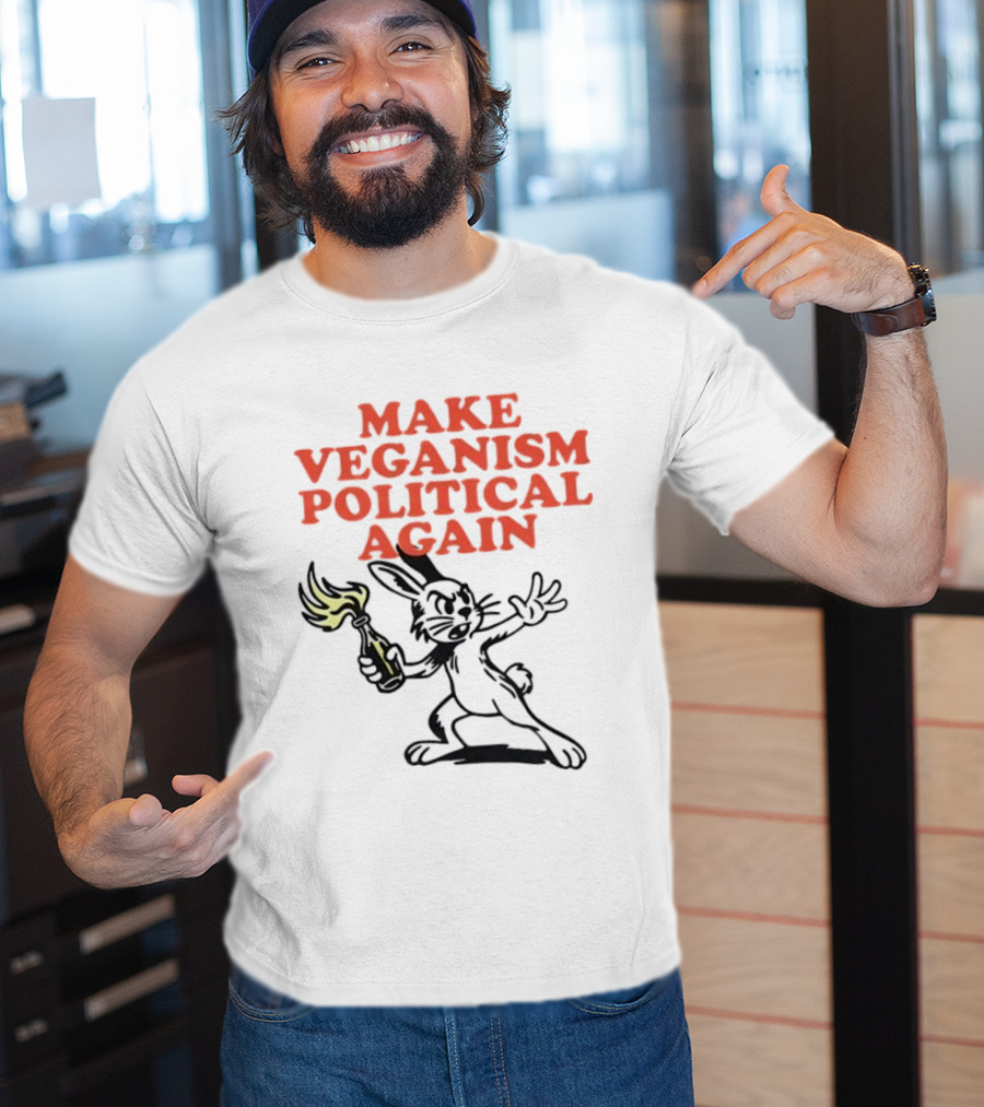 Make Veganism Political Again Molotov Cocktail Rabbit T-Shirt
