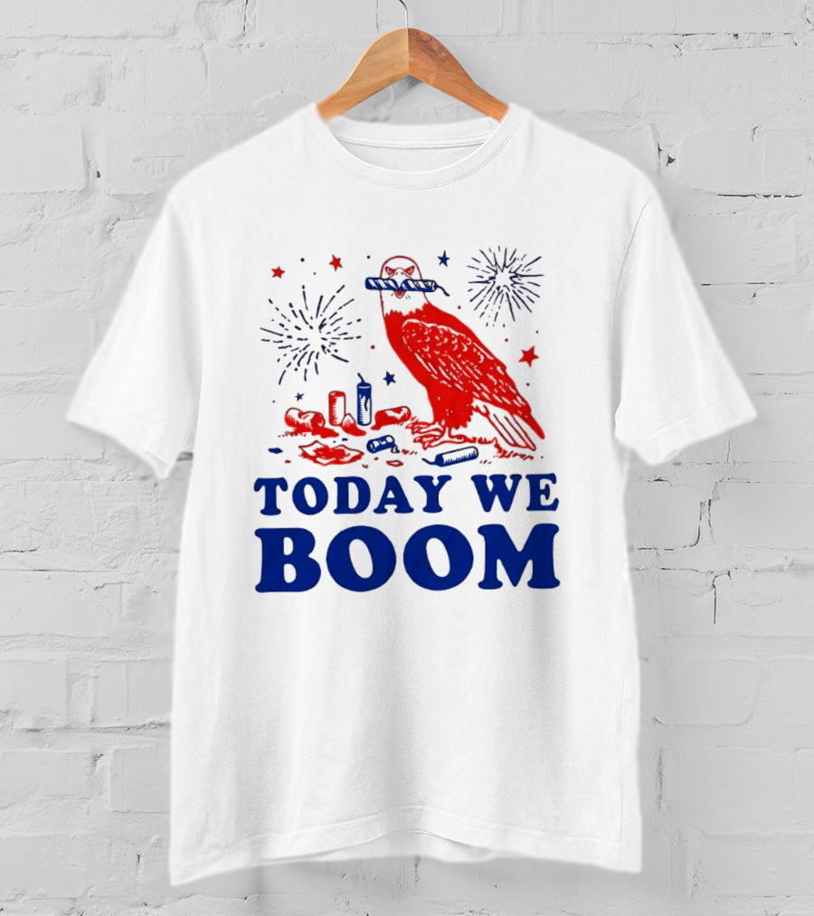 Today We Boom Bald Eagle Fireworks Celebration T-Shirt