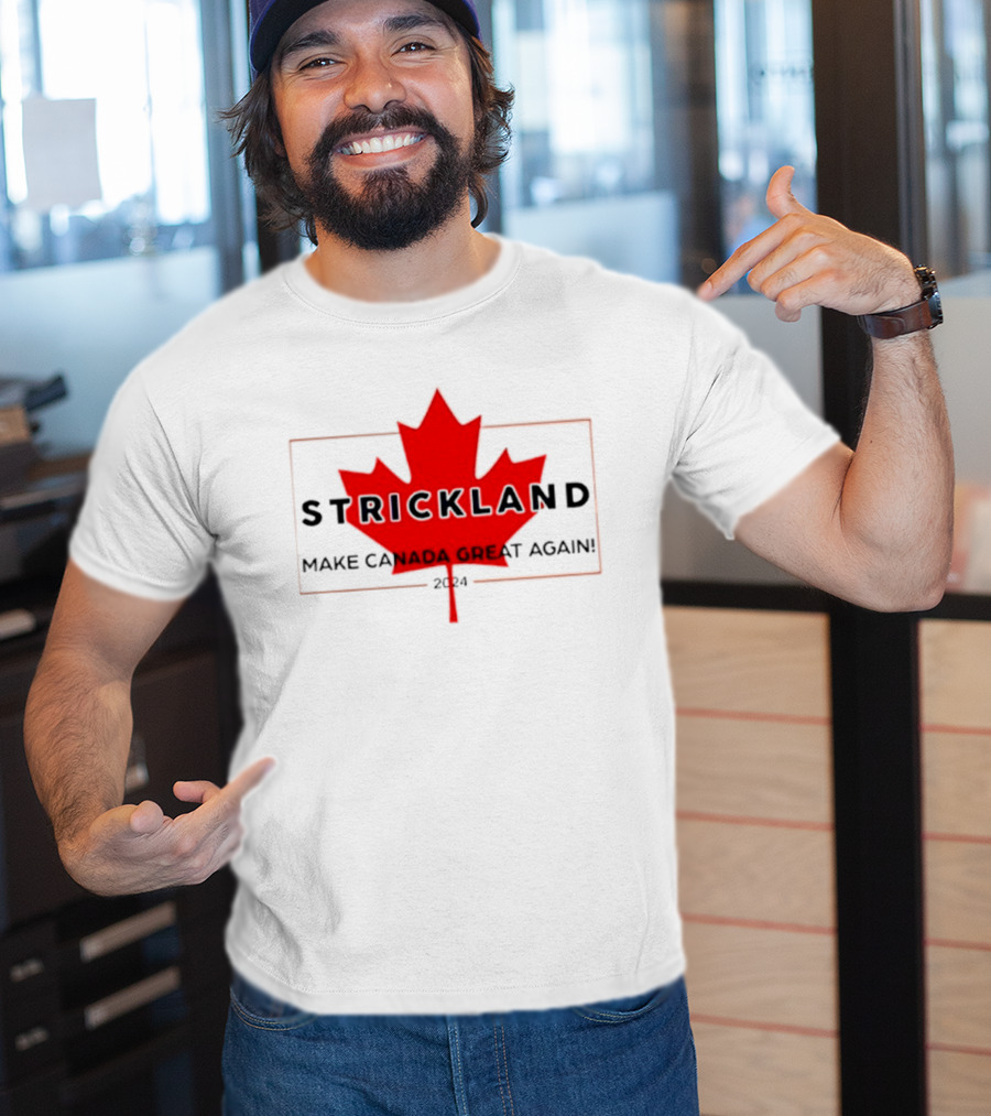 Strickland Make Canada Great Again 2024 Red Maple Leaf T-Shirt