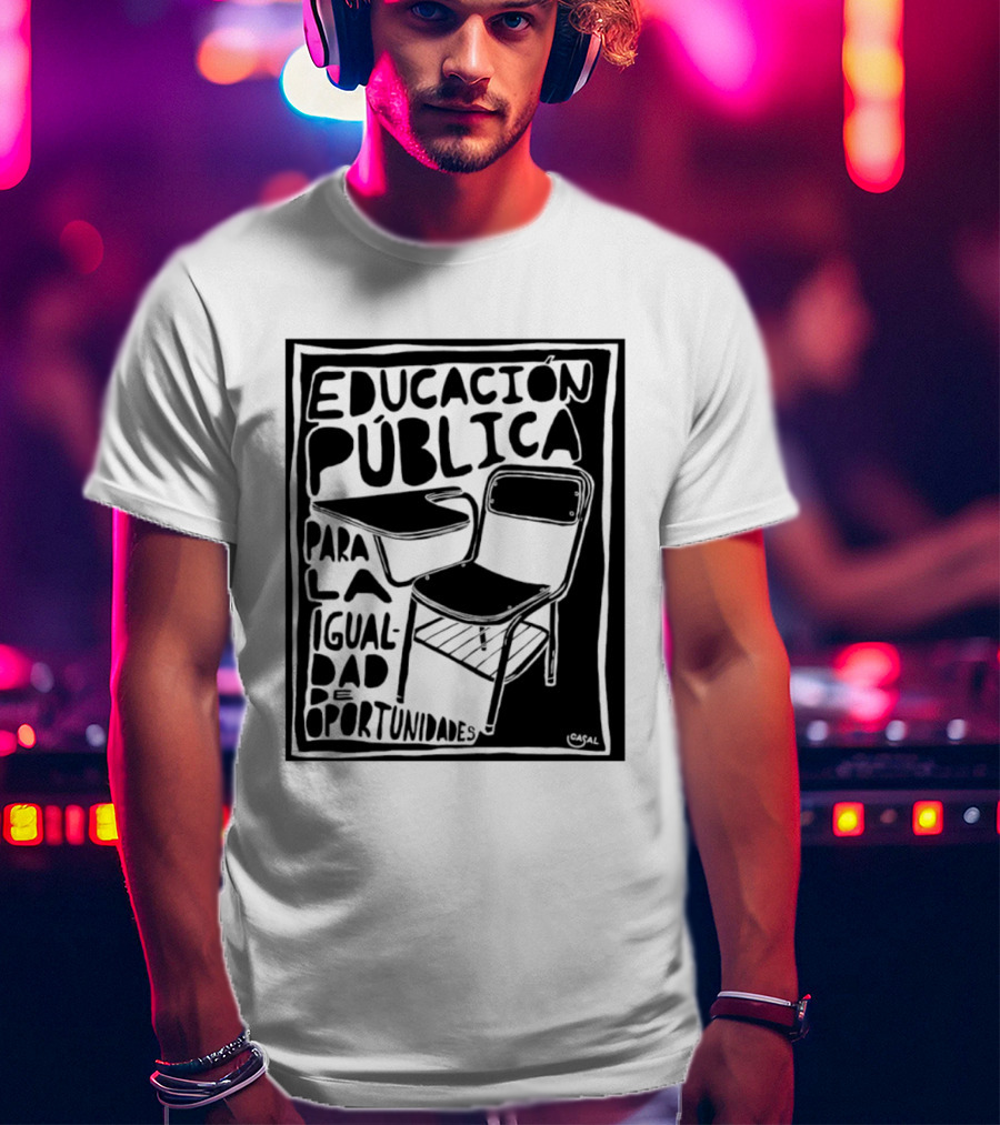 Educación Pública Para La Igualdad De Oportunidades Escolaridad Inclusiva T-Shirt