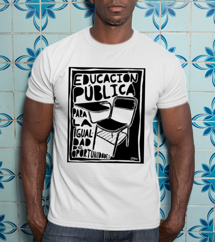 Educación Pública Para La Igualdad De Oportunidades Escolaridad Inclusiva T-Shirt