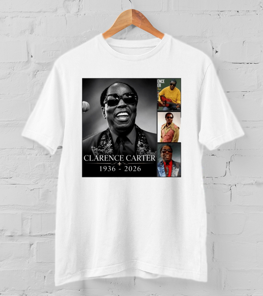 Clarence Carter 1936 2026 Soul Legend Memorial Compilation T-Shirt