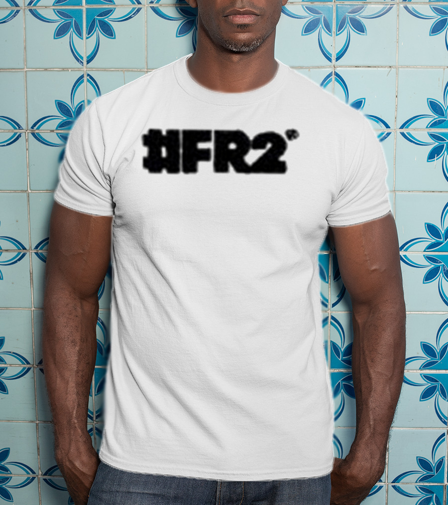 #fr2 I Don't Wanna Make Love With You I Just Wanna Fuck You T-Shirt