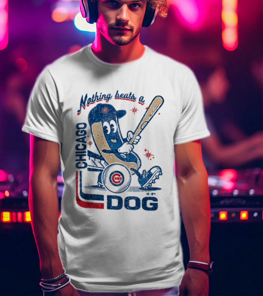 Chicago Cubs Hot Dog Nothing Beats A Chicago Dog T-Shirt