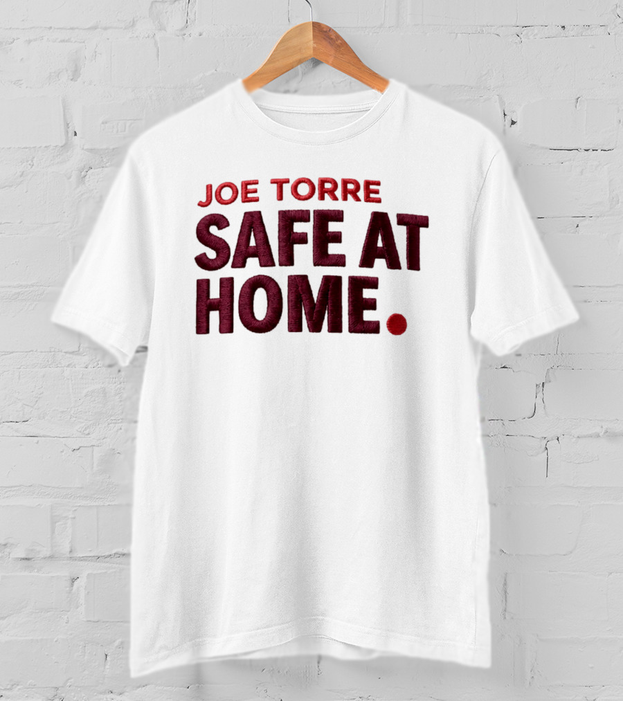Joe Torre Safe At Home Dodgers Hat T-Shirt