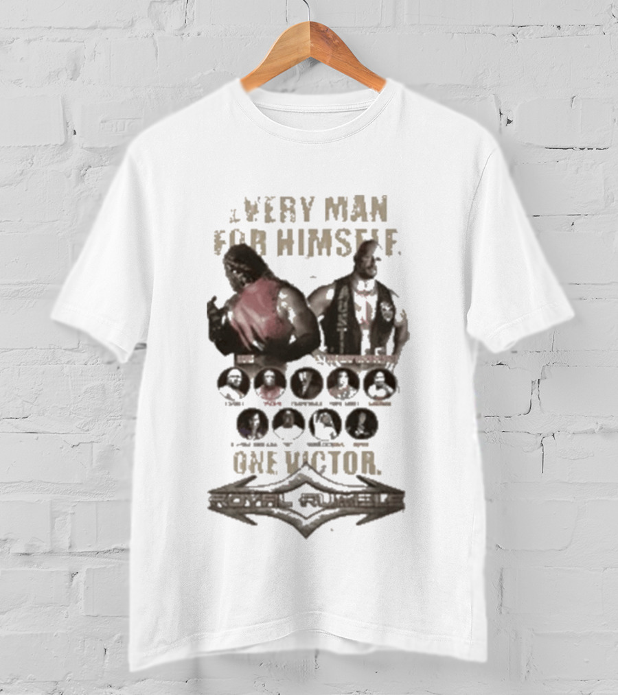 Every Man For Himself One Victor Wrestlers Championship Royal Rumble T-Shirt