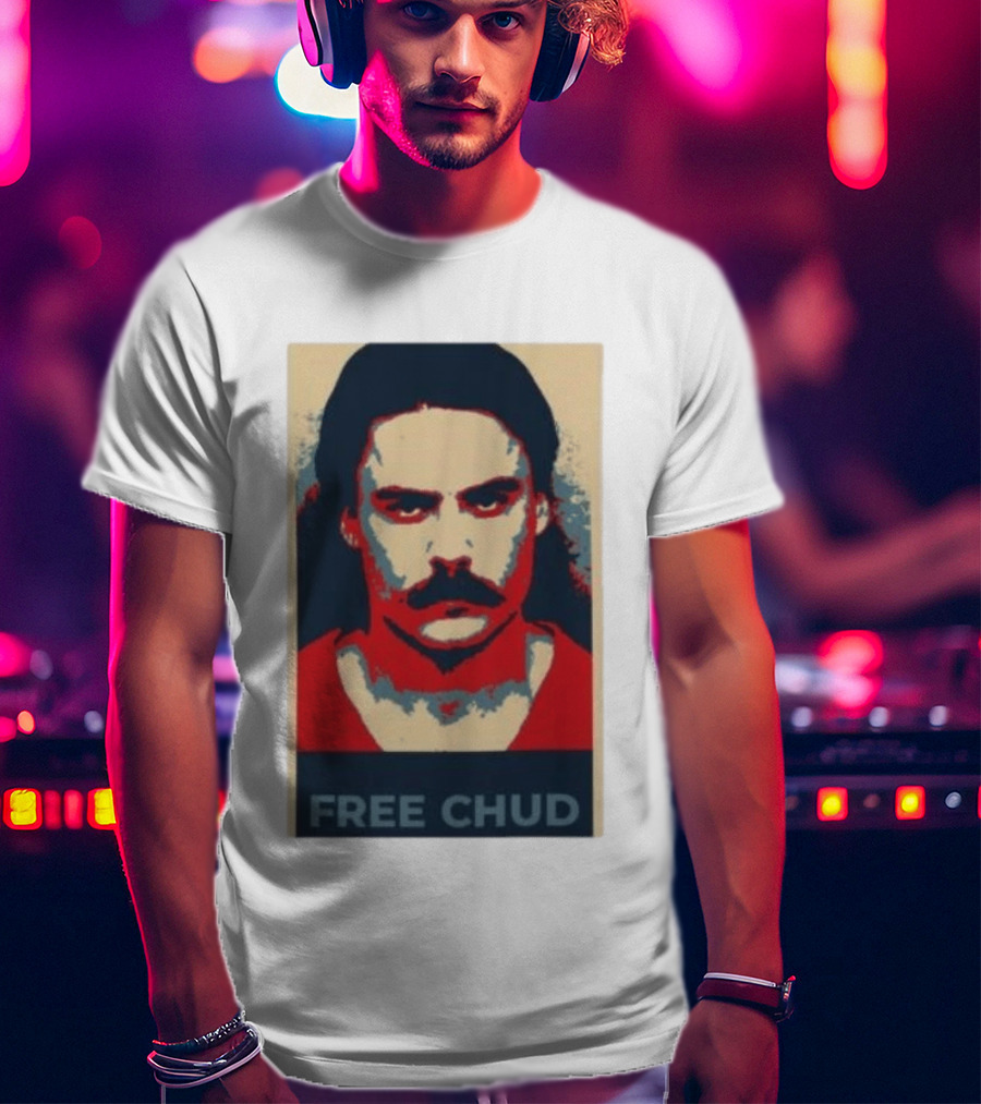 Free Chud Dalton Eatherly Obama Hope T-Shirt