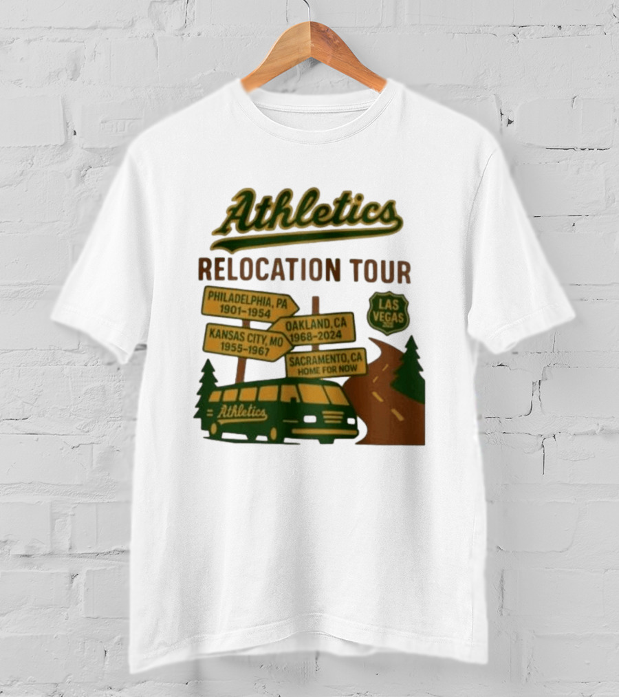 Athletics Relocation Tour Philadelphia Kansas City Oakland Sacramento Las Vegas T-Shirt