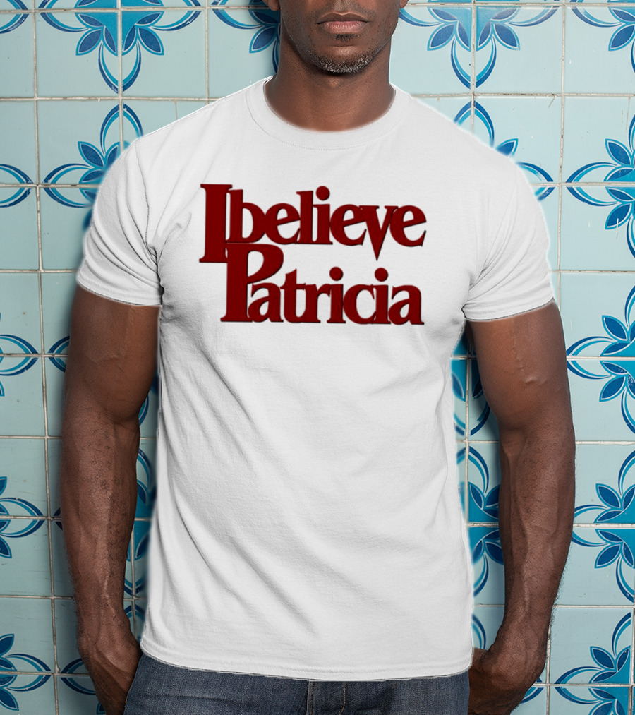 I Believe Patricia Retro 3D T-Shirt