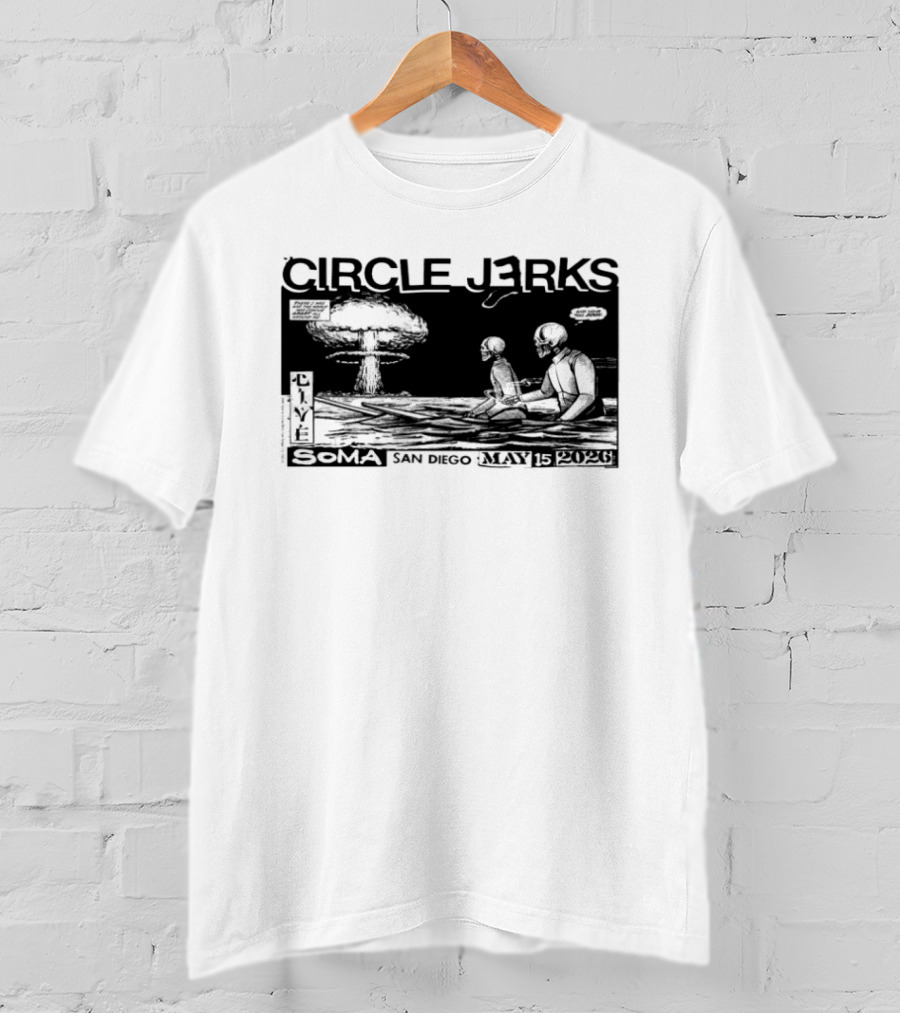 Circle Jerks May 15 2026 SOMA San Diego CA Live Concert T-Shirt