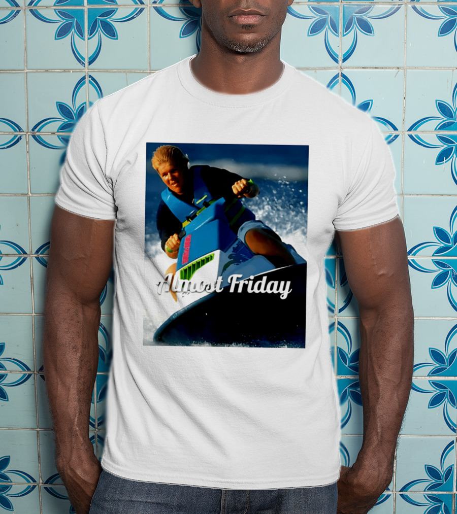 John Daly Throttle Jet Ski Almost Friday T-Shirt