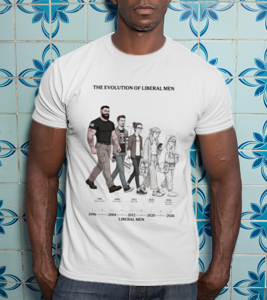 The Evolution Of Liberal Men 2026 T-Shirt
