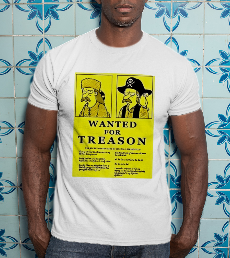 Wanted For Treason Kirk Van Houten Pirate And Russian Hat Cartoon Wanted T-Shirt