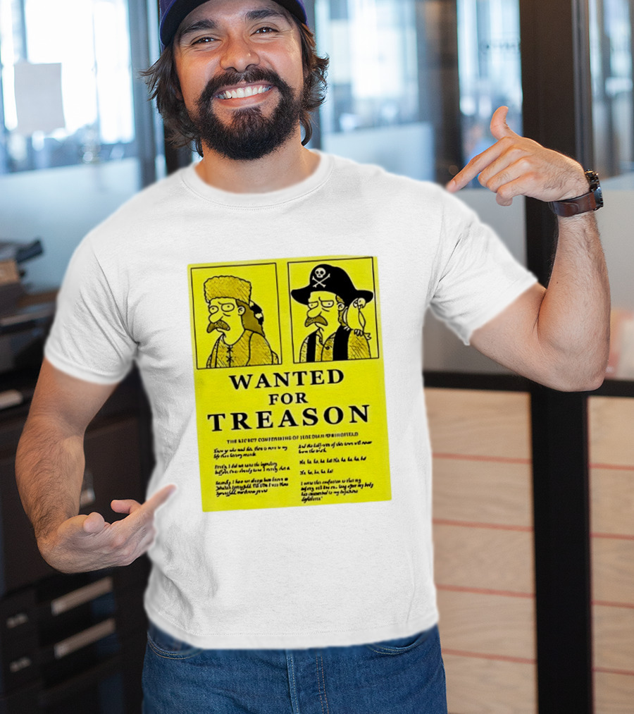Wanted For Treason Kirk Van Houten Pirate And Russian Hat Cartoon Wanted T-Shirt