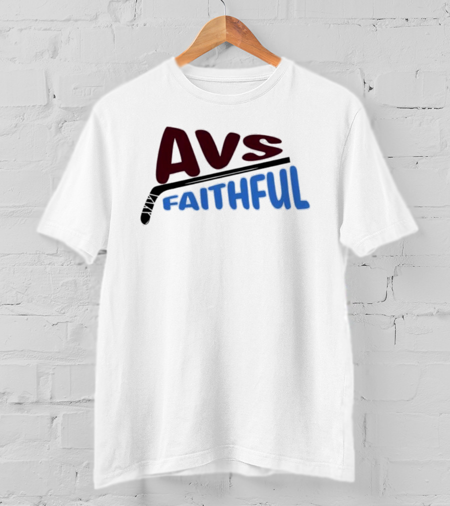 Avs Faithful Colorado Avalanche Hockey Enthusiast Fan Gear T-Shirt