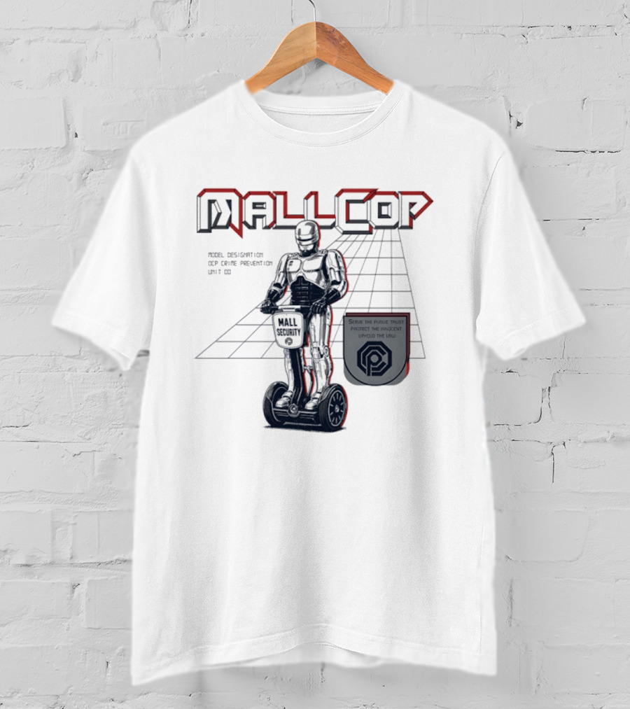 Mall Cop Model Designation OCP Crime Prevention Unit Serve The Public Trust Protect The Innocent Uphold The Law T-Shirt