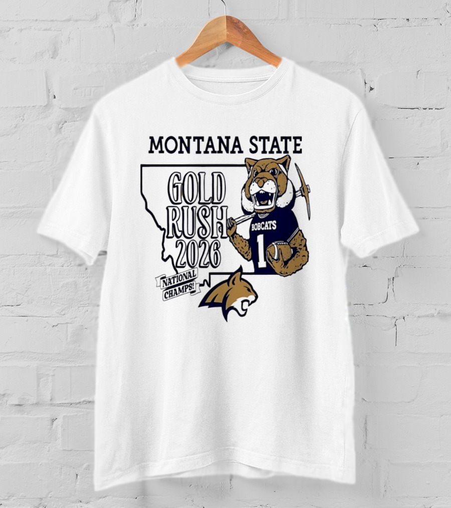Montana State Gold Rush Bobcats National Champs 2026 T-Shirt