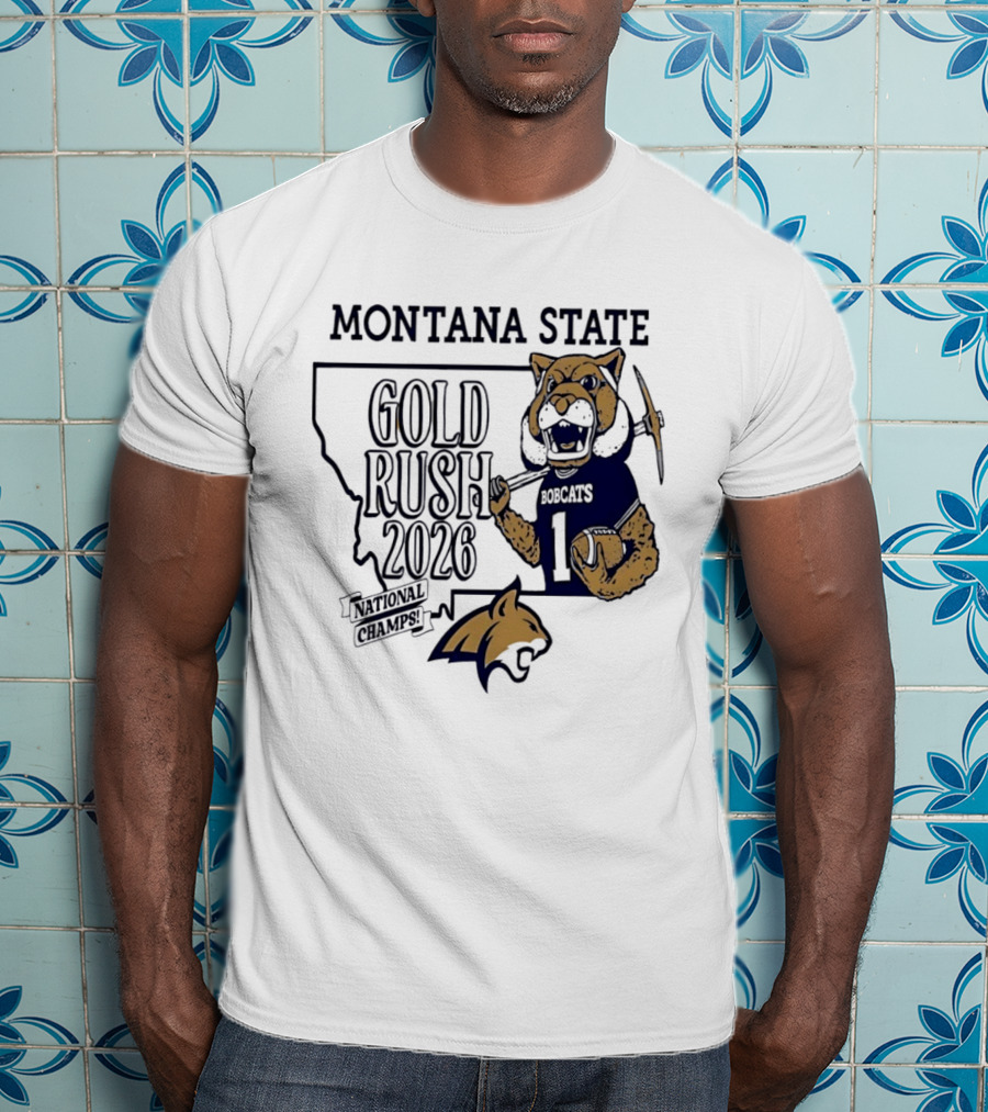 Montana State Gold Rush Bobcats National Champs 2026 T-Shirt