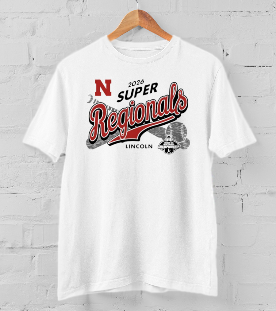Nebraska Huskers 2026 Super Regionals Lincoln Championship T-Shirt