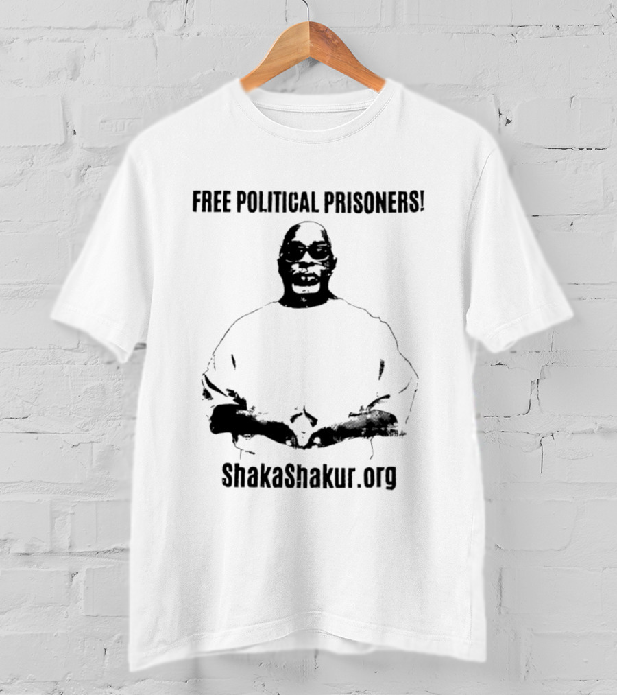 Free Political Prisoners ShakaShakur.org T-Shirt