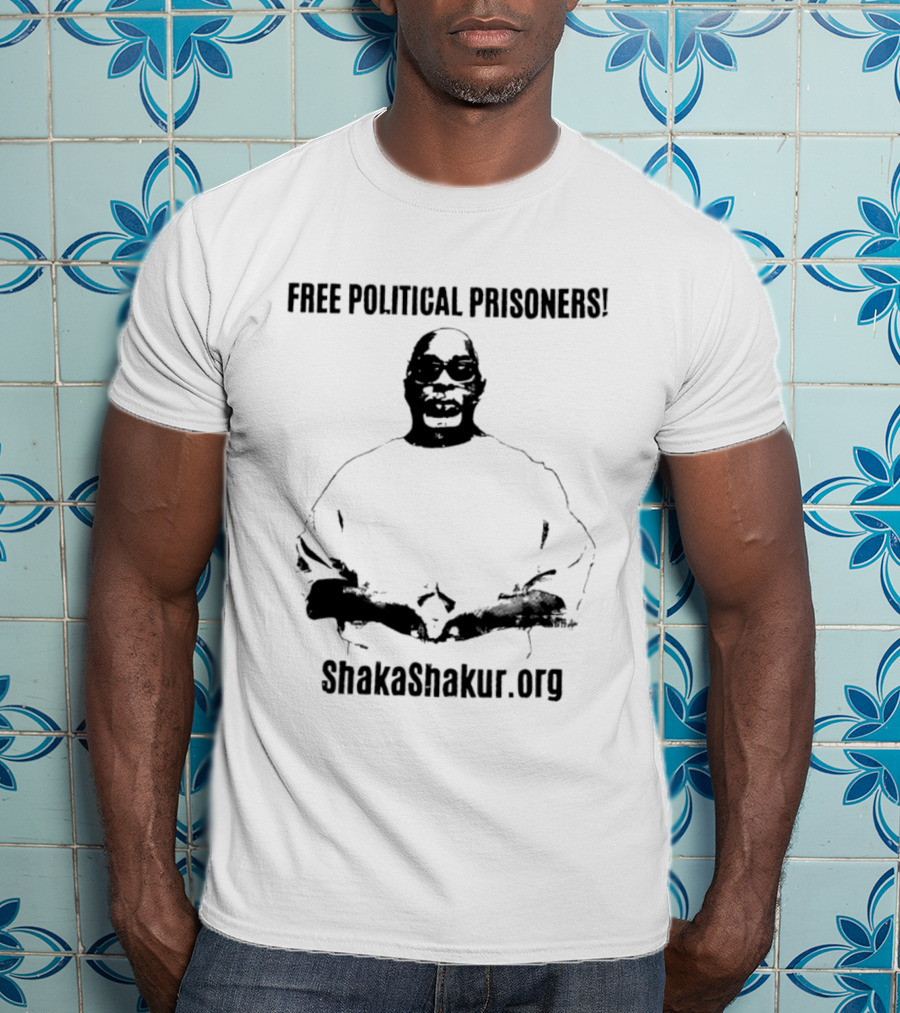 Free Political Prisoners ShakaShakur.org T-Shirt