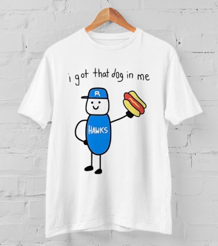 Edmonton Riverhawks I Got That Dog In Me Hot Dog Baseball Stick Figure T-Shirt