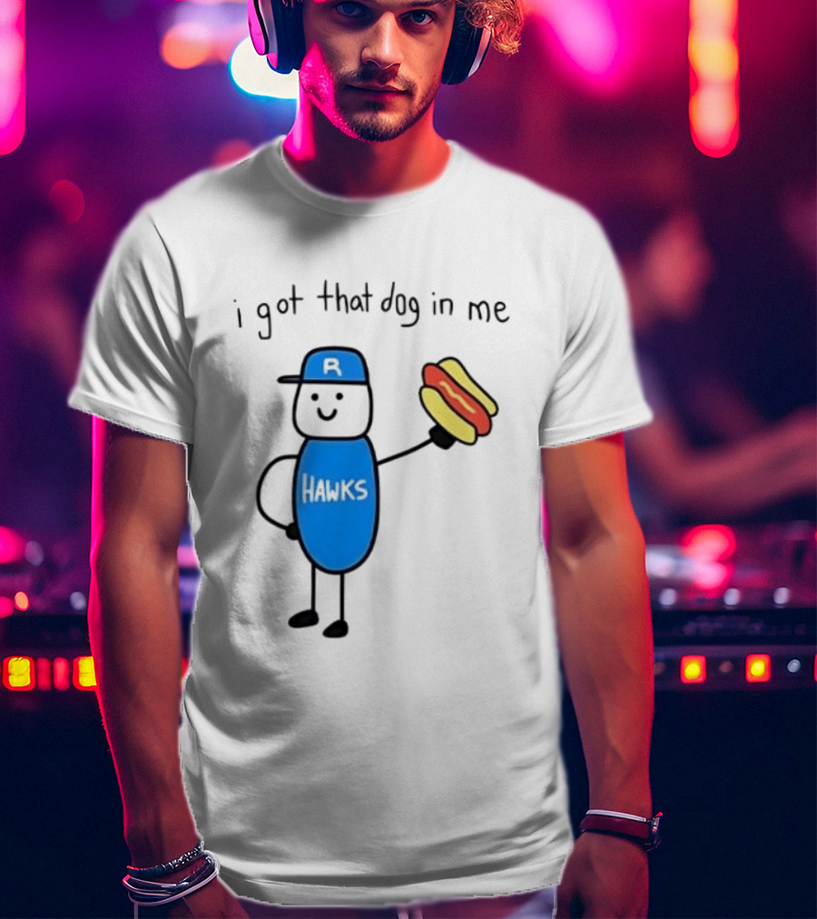Edmonton Riverhawks I Got That Dog In Me Hot Dog Baseball Stick Figure T-Shirt