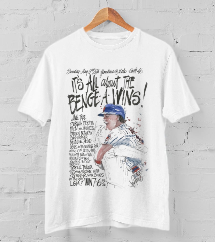 Mets Carson Benge It’s All About The Benge A Wins T-Shirt