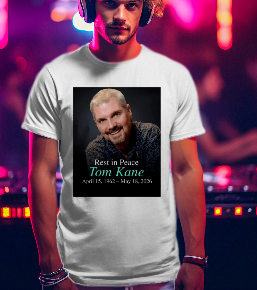 Rest In Peace Tom Kane April 15 1962 May 18 2026 American Voice Actor T-Shirt