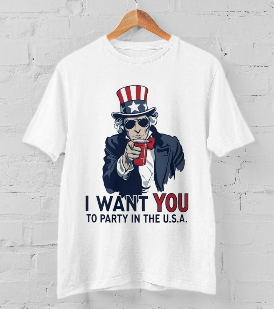 Uncle Sam I Want You To Party In The USA America Patriotic 4th Of July T-Shirt