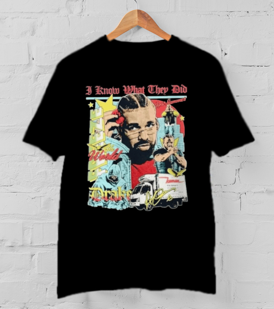 I Know What They Did Drake Freeze The World Iceman 2026 T-Shirt